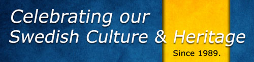 Celebrating our Swedish culture and heritage